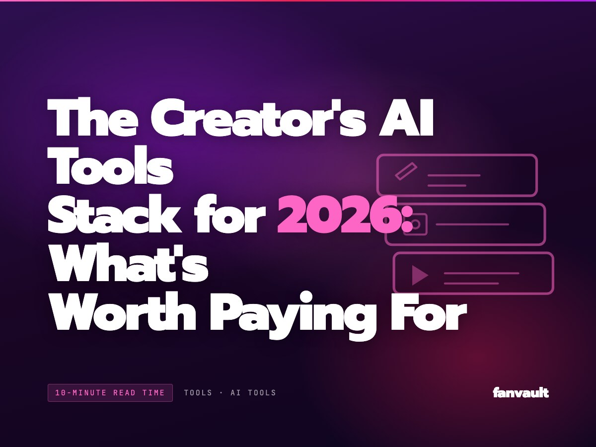 The Creator's AI Tools Stack for 2026: What's Worth Paying For