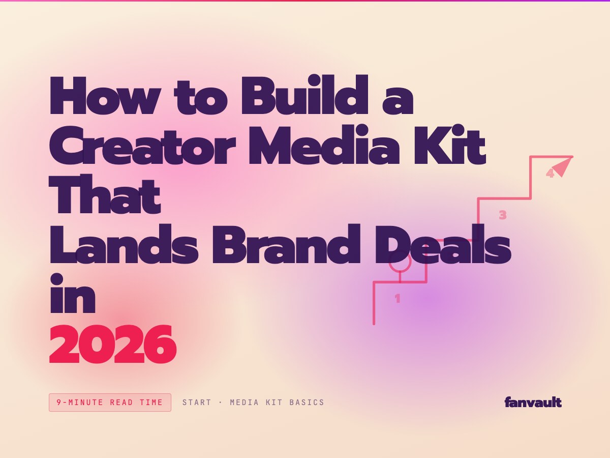 How to Build a Creator Media Kit That Lands Brand Deals in 2026