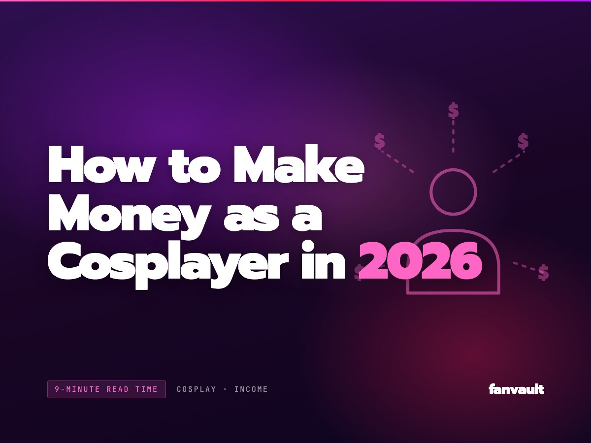 How to Make Money as a Cosplayer in 2026
