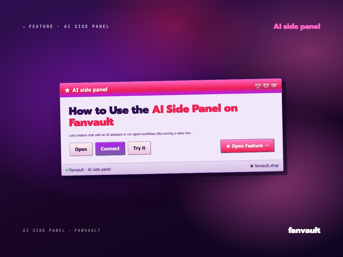 How to Use the AI Side Panel on Fanvault