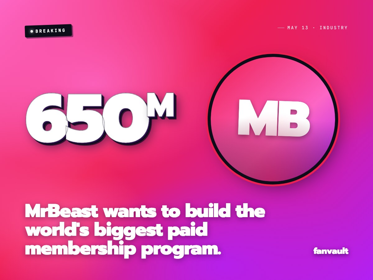 MrBeast wants to build the world's biggest paid membership program.